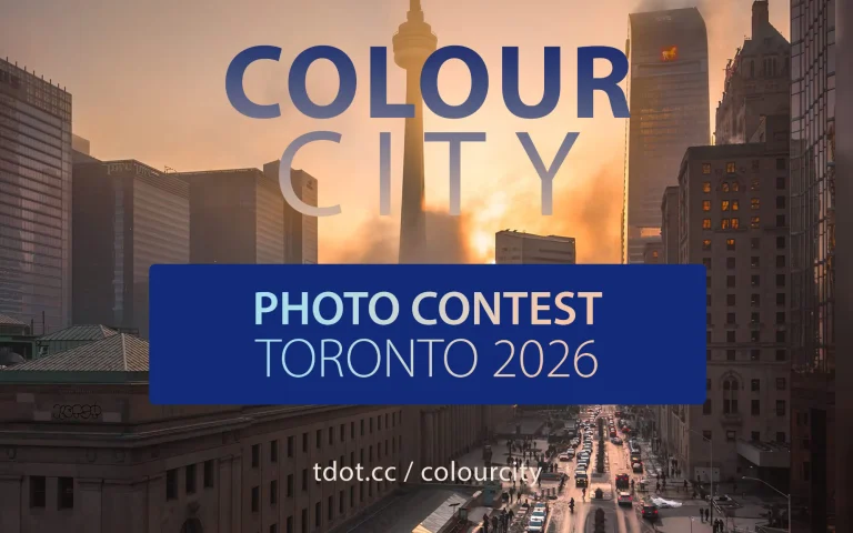 Colour City: Toronto Photo Contest 2026 Hosted by Tdot Shots
